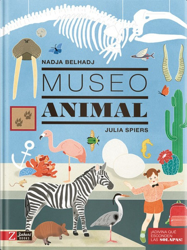 Museo Animal, De Belhadj, Nadja. Editorial Zahorí Books, Tapa Dura, Edición 1 En Español, 2021