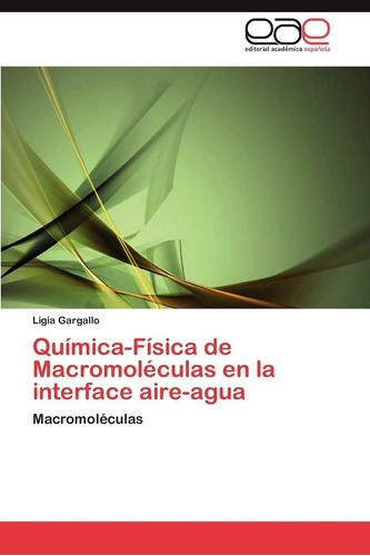 Libro:química-física De Macromoléculas En La Interface Aire-