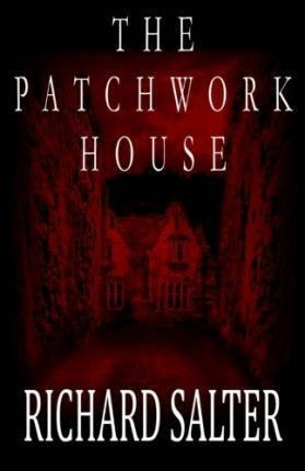 The Patchwork House - Richard Salter (paperback)
