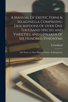 Libro A Manual Of Exotic Ferns & Selaginella Comprising D...