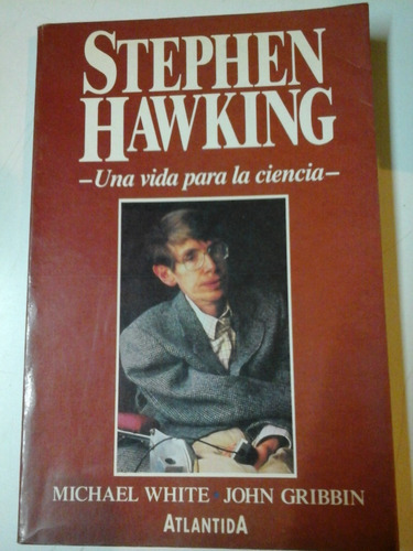 * Stephen Hawking - Una Vida Para La Ciencia - L.153