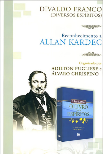 Reconhecimento A Allan Kardec, De Divaldo Pereira Franco. Editora Leal Em Português