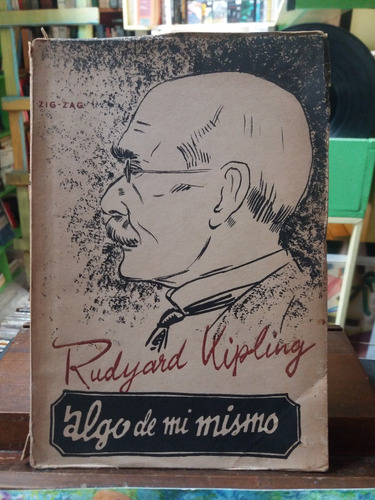 Algo De Mí Mismo -rudyard Kipling-