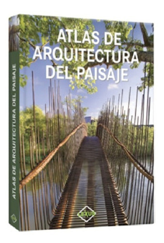 Libro Atlas De Arquitectura Del Paisaje