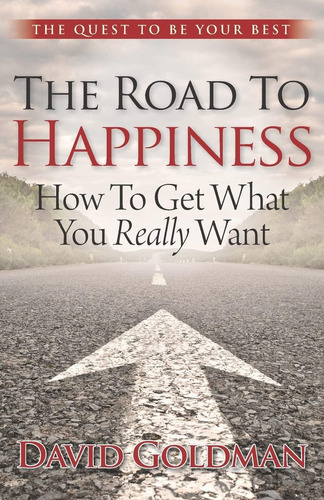 Libro:  The Road To How To Get What You Really Want