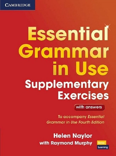 Essential Grammar In Use Supplementary Exercises 3rd Edition, De Naylor, Helen. Editorial Cambridge University Press, Tapa Blanda En Inglés