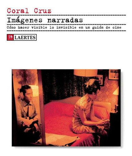 Libro: Imágenes Narradas. Cruz Pacheco, Coral María. Laertes
