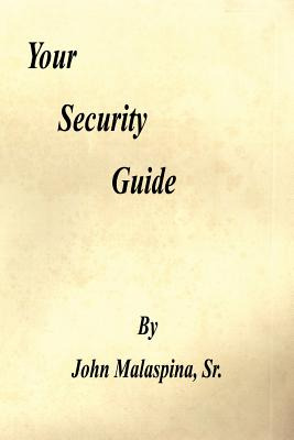 Libro Your Security Guide - Malaspina Sr, John