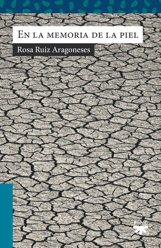 Libro En La Memoria De La Piel - Ruiz Aragoneses, Rosa