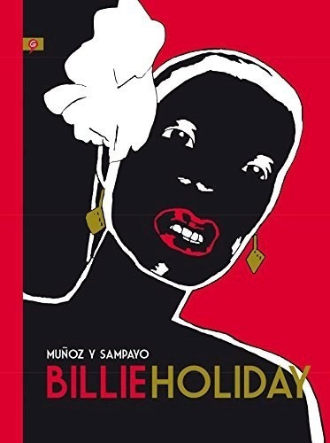 Billie Holiday (coleccion Graphic) (cartone) - Muñoz / Samp