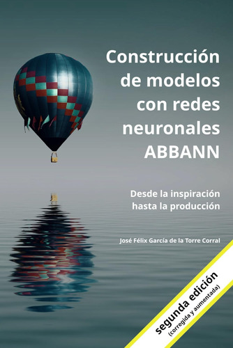 Libro: Construcción De Modelos Con Redes Neuronales Abbann (