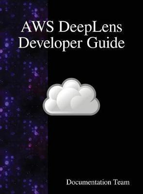 Libro Aws Deeplens Developer Guide - Documentation Team