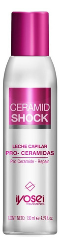 Ceramid Shock Leche Capilar Shock De Ceramidas Iyosei X130ml