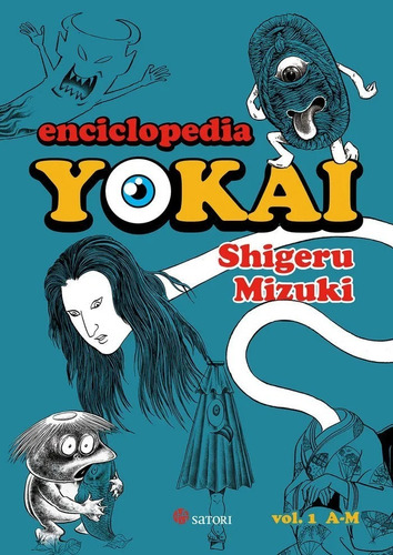Imagen 1 de 3 de Enciclopedia Yokai Vol. 1, Shigeru Mizuki, Satori