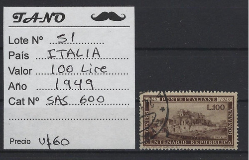 Lote51 Estampilla Italia 100 Liras Año 1949 Sassone#600 