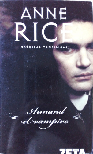 Armand El Vampiro Crónicas Vampíricas  Anne Rice A99