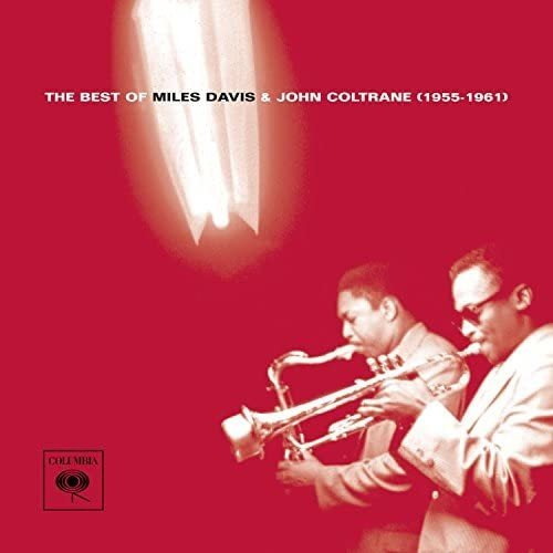Cd: Lo Mejor De Miles Davis Y John Coltrane (1955-1961)