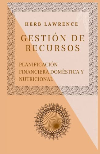 Gerente Recursos: Planificación Financiera Doméstica Y Nutri