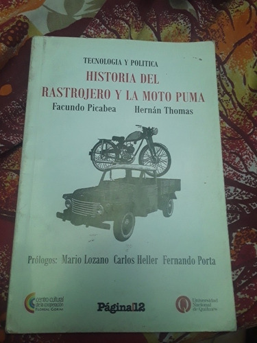 Tecnología Y Política Historia Del Rastrojero Y La Moto Puma