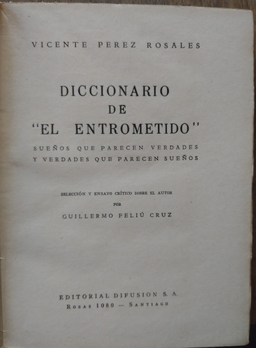 Diccionario De 'el Entrometido' - Vicente Pérez Rosales (Usado)