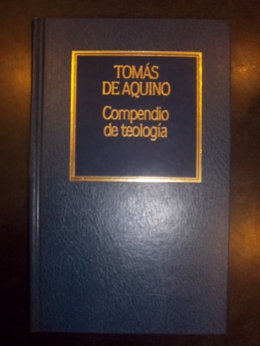 Compendio De Teologia - Tomas De Aquino.orbis