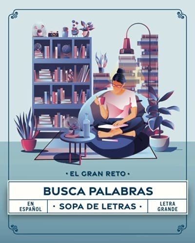 Libro : El Gran Reto Busca Palabras 301 Sopas De Letras En.