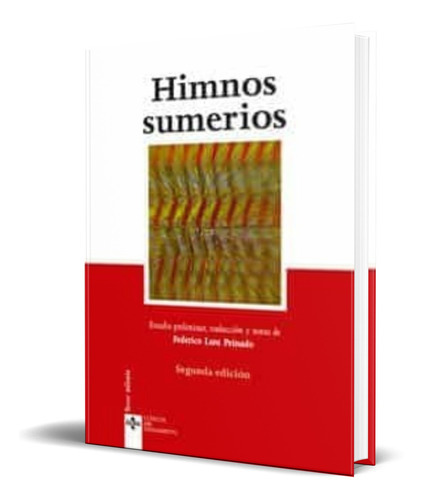 Himnos Sumerios, De Federico Lara Peinado. Editorial Tecnos, Tapa Blanda En Español, 2006