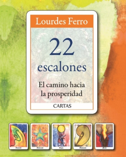 Las Cartas De 22 Escalones*.. - Lourdes Ferro