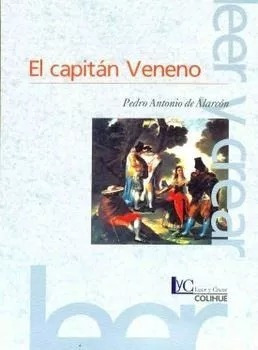 El Capitán Veneno - Pedro A. De Alarcon (con Detalles)