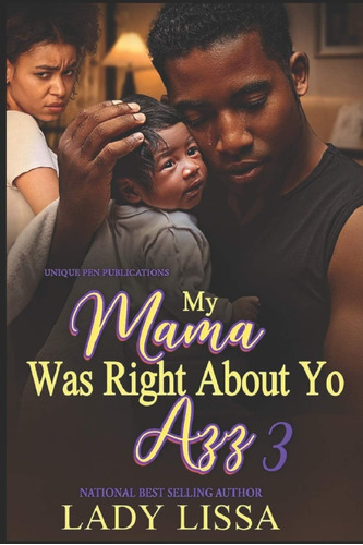 Libro:  My Mama Was About Yo Azz 3: The Finale