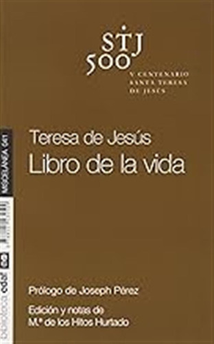 Teresa De Jesús. El Libro De La Vida (nueva Biblioteca Edaf)