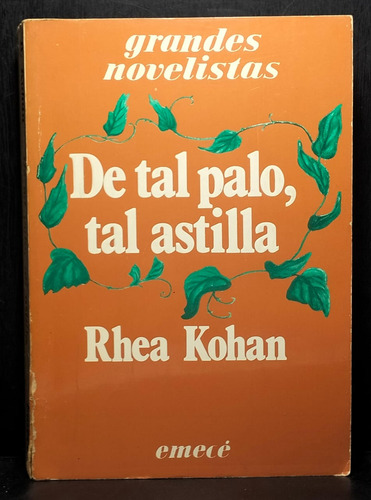 De Tal Palo , Tal Astilla Rhea Kohan (Usado)