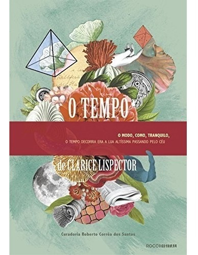 Livro O Tempo - O Modo, Como, Tranquilo, O Tempo Decorria