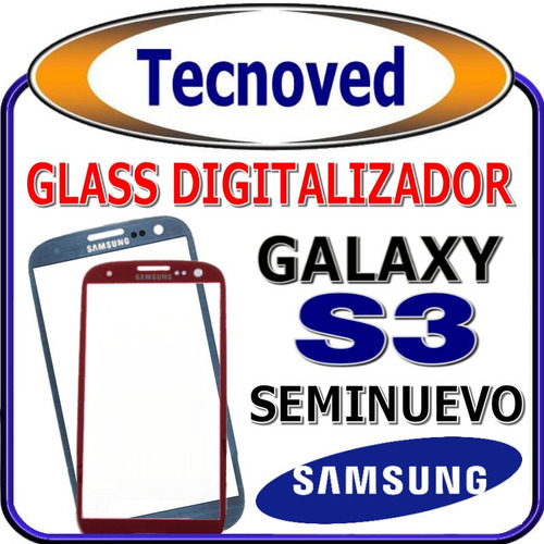 Glass Seminuevo Celular Samsung Galaxy S3 Con Instalacion