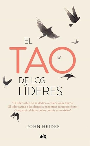 Tao De Los Lideres - John Heider