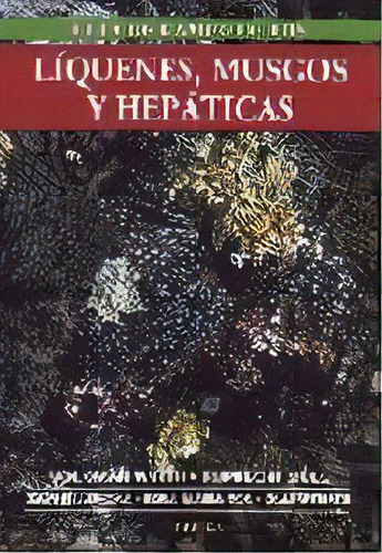 Guia Campo Liquenes, Musgos Y Hepaticas, De Wirth. Editorial Omega En Español