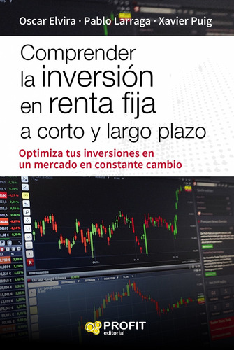 Libro Comprender La Inversión En Renta Fija A Corto Y Largo