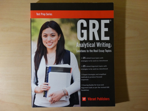 Gre Analytical Writing: Solutions To The Real Essay Topics