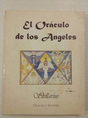 El Oráculo De Los Ángeles. Por Graciela Iriondo. 