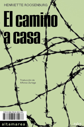 El Camino De Vuelta, De Roosenburg, Henriette. Editorial Altamarea Ediciones, Tapa Blanda En Español