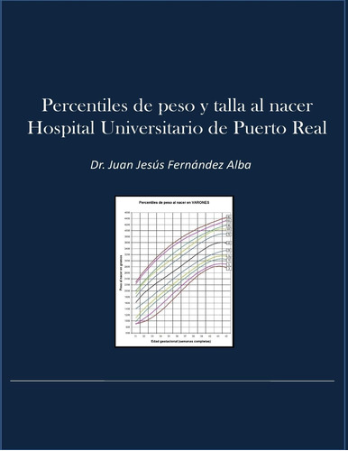 Libro: Percentiles De Peso Y Talla Al Nacer Hospital Univers
