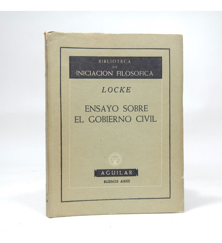 Ensayo Sobre El Gobierno Civil John Locke Aguilar 1955 D2