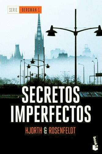 Secretos Imperfectos - Hjorth - Rosenfeldt - Bergman 1