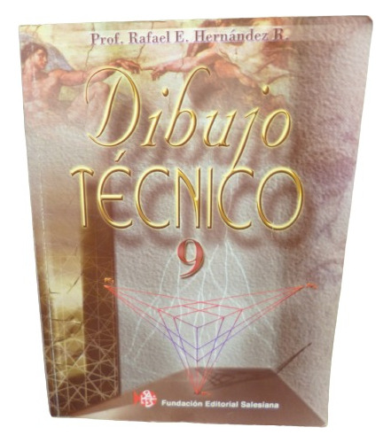 Libro Dibujo Tecnico 9no / 3er Año Fundacion Salesiana