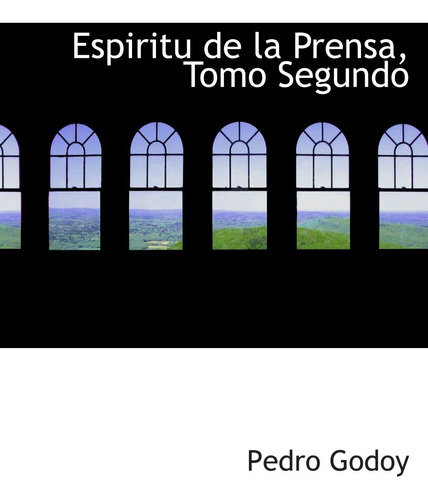 Libro: Espiritu Prensa, Tomo Segundo (spanish Edition)