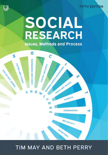 Social Research: Issues, Methods And Process, De May, Tim., Vol. 1. Editorial Open Univ Pr, Tapa Blanda, Edición Fifth Edition En Inglés