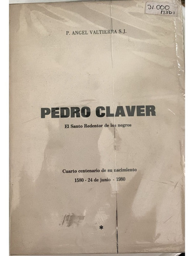 Pedro Claver Tomo I Y  Ii