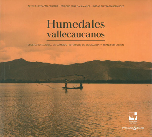 Humedales Vallecaucanos ( Libro Nuevo Y Original )