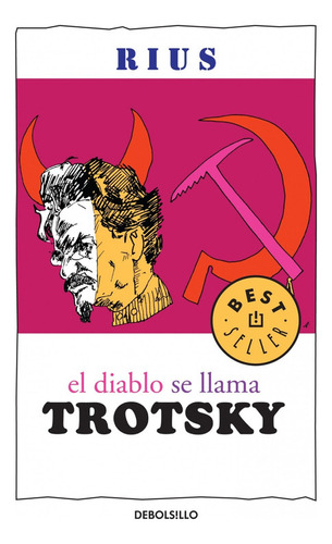 El Diablo Se Llama Trotsky