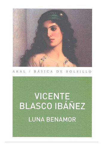 Luna Benamor - Blasco Ibañez,vicente